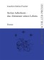 Stefan Adlerhorst - Das Abenteuer seines Lebens