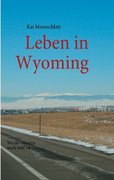 Leben in Wyoming