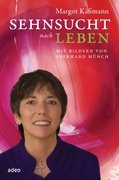 Sehnsucht nach Leben