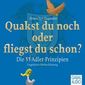 Quakst du noch oder fliegst du schon?