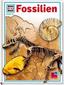 Was ist Was. Fossilien