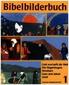 Was uns die Bibel erzählt / Bibelbilderbuch 1