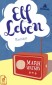Elf Leben