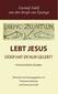 Lebt Jesus?
