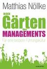 [Matthias N&ouml;llke: In den G&auml;rten des Managements]