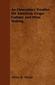 An Elementary Treatise on American Grape Culture and Wine Making