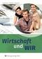 Wirtschaft und wir. Lehr-/Fachbuch