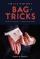 The Film Director's Bag of Tricks: How to Get What You Want from Writers and Actors