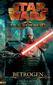STAR WARS The Old Republic. Betrogen