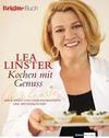 [Lea Linster: Kochen mit Genuss]
