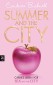 Summer and the City 02 - Carries Leben vor Sex and the City