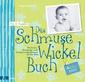 Das Schmuse-Wickel-Buch