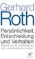 Persönlichkeit, Entscheidung und Verhalten