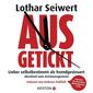 Ausgetickt