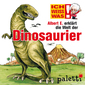 Albert E. erklärt die Dinosaurier