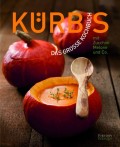 Kürbis Das große Kochbuch
