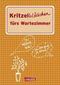 Kritzelblöckchen: Kritzelblöckchen fürs Wartezimmer
