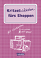 Kritzelblöckchen: Kritzelblöckchen fürs Shoppen