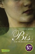 Bis (Biss) zum Morgengrauen
