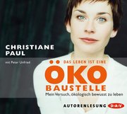 Das Leben ist eine Öko-Baustelle