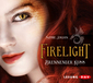 Firelight 01. Brennender Kuss