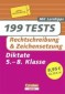 199 Tests. Deutsch - Rechtschreibung und Zeichensetzung