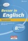 Besser in der Sekundarstufe I Englisch 8. Schuljahr. Gymnasium