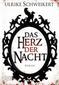 Das Herz der Nacht