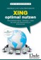Xing optimal nutzen