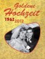 Goldene Hochzeit 1962 - 2012