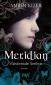 Meridian 2 - Flüsternde Seelen