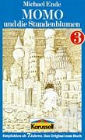 Michael Ende: Momo 3 und die Stundenblumen. Cassette.