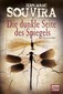 Die dunkle Seite des Spiegels