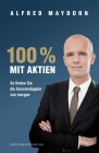 [Alfred Maydorn: 100 % mit Aktien]