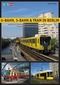 U-Bahn, S-Bahn & Tram in Berlin