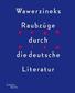 Wawerzineks Raubzüge durch die deutsche Literatur