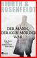 Der Mann, der kein Mörder war
