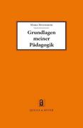 Grundlagen meiner Pädagogik