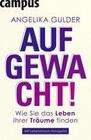 [Angelika Gulder: Aufgewacht!]