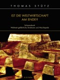 Ist die Weltwirtschaft am Ende?