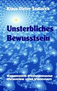 Unsterbliches Bewusstsein