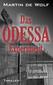 Das ODESSA-Experiment