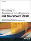 Einstieg in Business Intelligence mit Microsoft SharePoint 2010