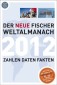 Der neue Fischer Weltalmanach 2012