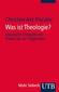Was ist Theologie?