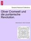 Oliver Cromwell und die puritanische Revolution.