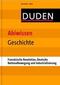 Duden - Abiwissen Geschichte: Französische Revolution, Deutsche Nationalbewegung und Industrialisierung