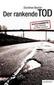 Der rankende Tod