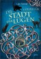 Goldie Cox - Die Stadt der Lügen