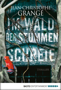 Im Wald der stummen Schreie